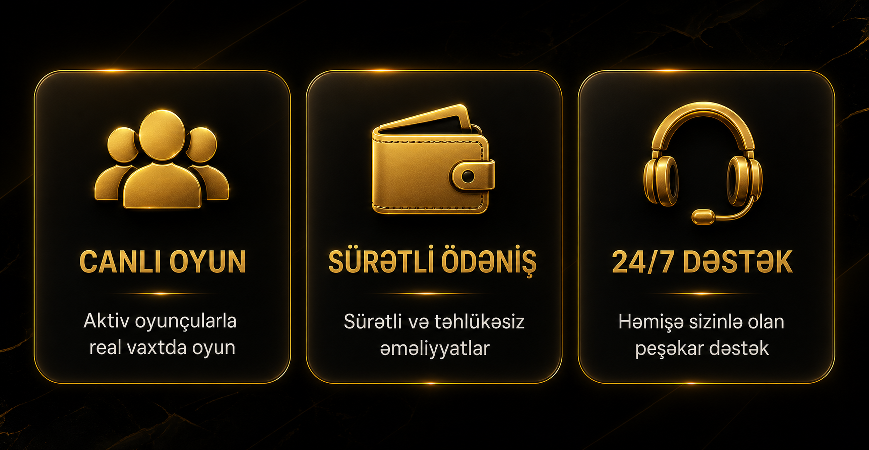 Canlı oyun, sürətli ödəniş və gecə-gündüz dəstək